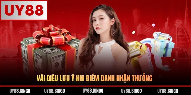 Vài điều lưu ý khi điểm danh nhận thưởng